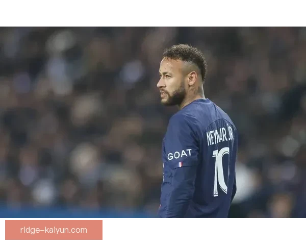 内马尔加盟阿尔希拉尔，期待在新赛季迎来突破表现稳健