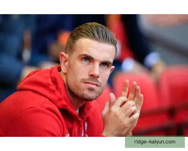 亨德森中场价值逐渐提升，表现稳健值得关注